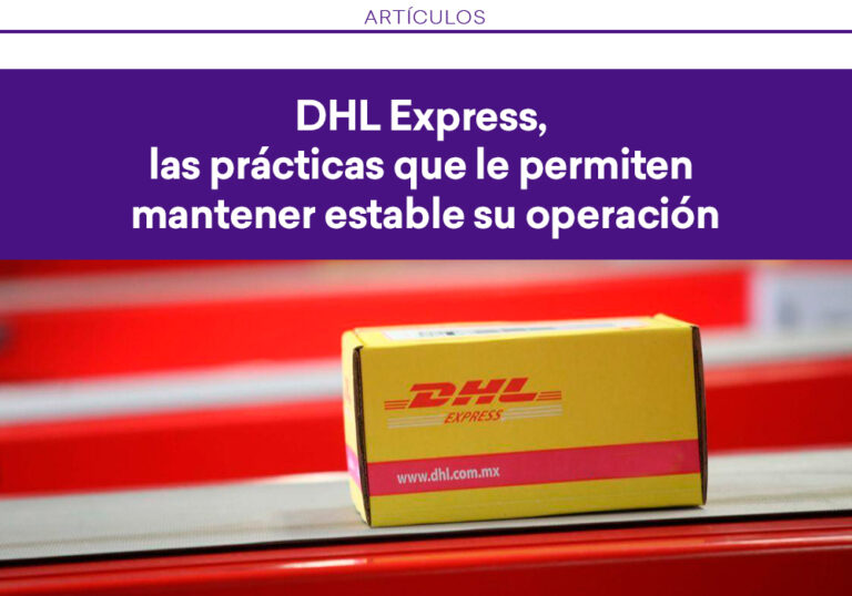 DHL Express, un caso para imitar - GPTWⓇ MÉXICO