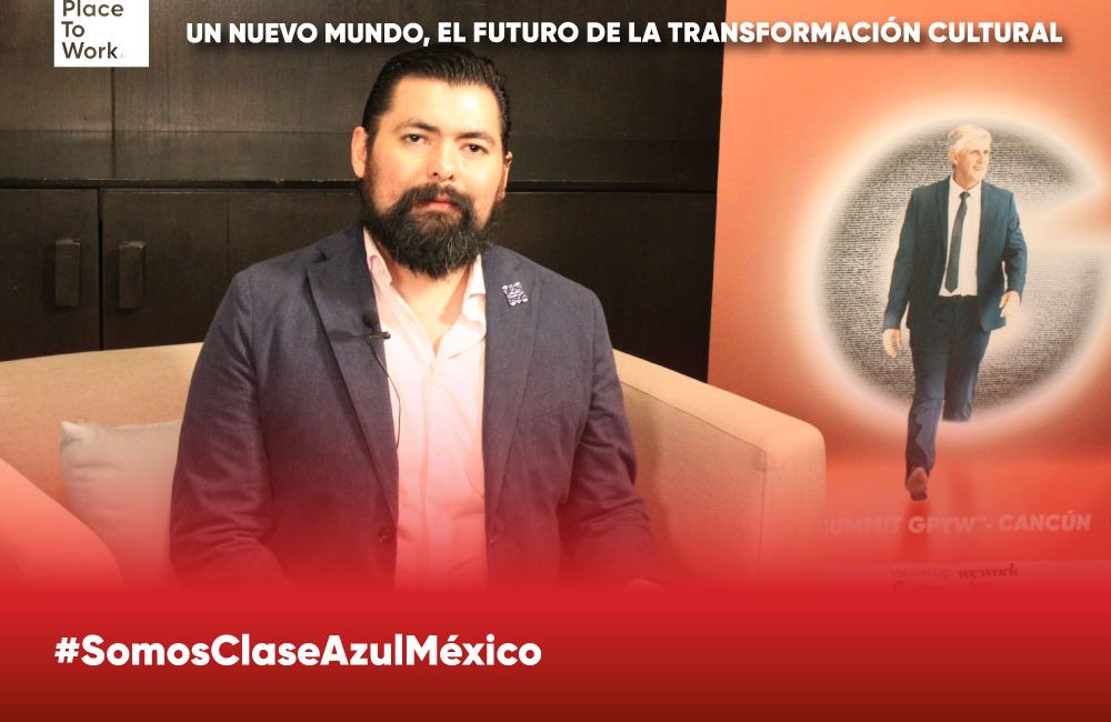Los Mejores Lugares para Trabajar™ 2022: Clase Azul México