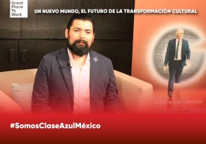 Los Mejores Lugares para Trabajar™ 2022: Clase Azul México